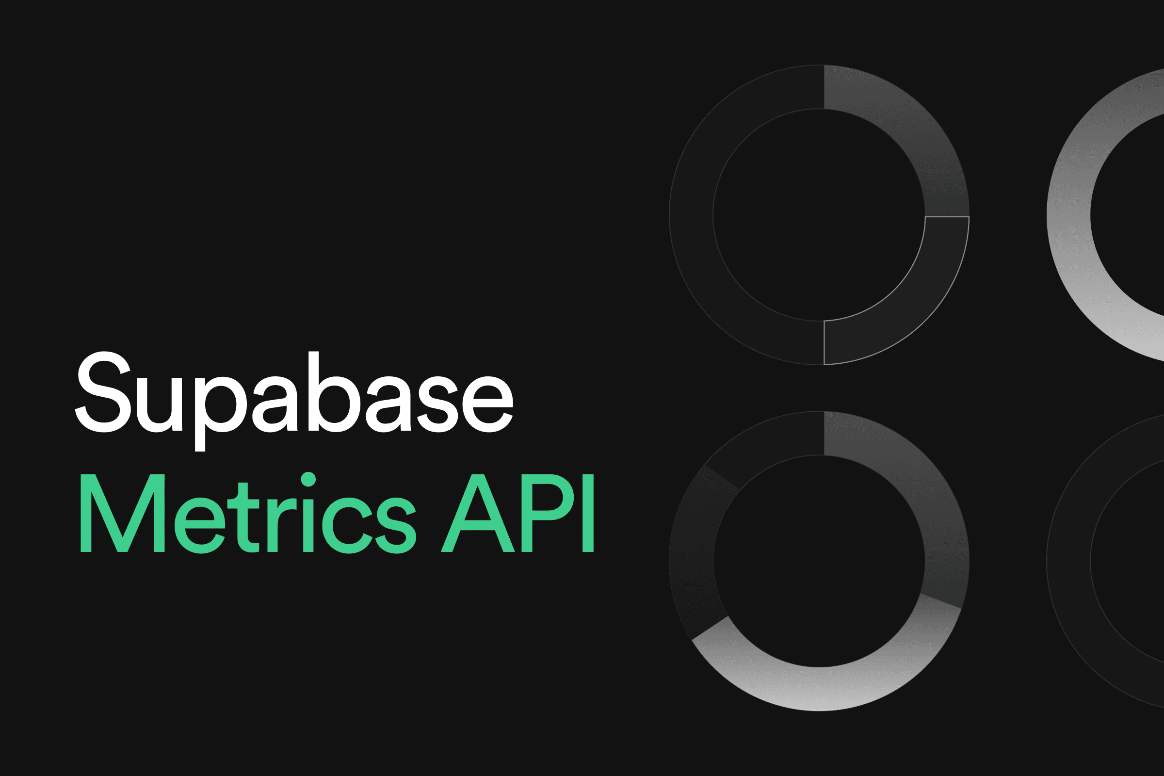 Own Your Observability: Supabase Metrics API